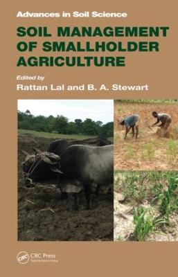 Soil Management of Smallholder Agriculture - Lal, Rattan (Editor), and Stewart, B a (Editor)