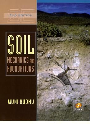 Soil Mechanics and Foundations - Budhu, Muni