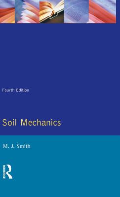 Soil Mechanics - Smith, Michael John