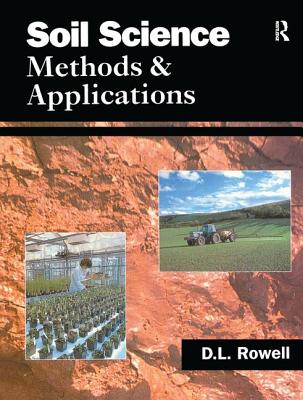 Soil Science: Methods & Applications - Rowell, David L.