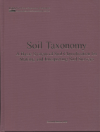 Soil Taxonomy: A Basic System of Soil Classification for Making and Interpreting Soil Surveys