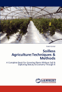 Soilless Agriculture: Techniques & Methods