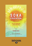 Soka Education: For the Happiness of the Individual