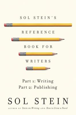 Sol Stein's Reference Book for Writers - Stein, Sol