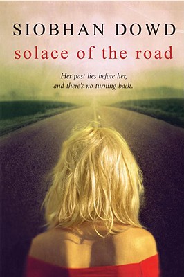 Solace of the Road - Dowd, Siobhan