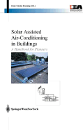 Solar-Assisted Air-Conditioning in Buildings: A Handbook for Planners