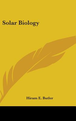 Solar Biology - Butler, Hiram E