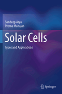 Solar Cells: Types and Applications