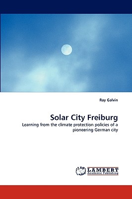 Solar City Freiburg - Galvin, Ray