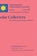 Solar Collectors: Test Methods and Design Guidelines