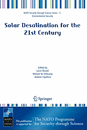 Solar Desalination for the 21st Century: A Review of Modern Technologies and Researches on Desalination Coupled to Renewable Energies - Rizzuti, Lucio (Editor), and Ettouney, Hisham M (Editor), and Cipollina, Andrea (Editor)