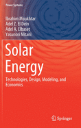 Solar Energy: Technologies, Design, Modeling, and Economics