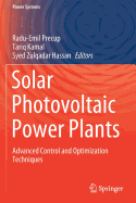 Solar Photovoltaic Power Plants: Advanced Control and Optimization Techniques