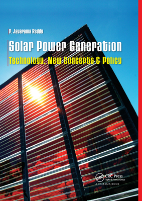 Solar Power Generation: Technology, New Concepts & Policy - Reddy, P. Jayarama