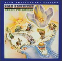 Sold American [30th Anniversary Edition] - Kinky Friedman