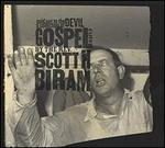 Sold Out to the Devil: A Collection of Gospel Cuts by the Rev. Scott H. Biram