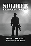 Soldier: From Script to Screen