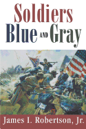 Soldiers Blue and Gray