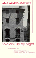Soldiers Cry by Night