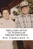 Soldiers, Sailors and Scott City: The Deweese and Zimmerman Family Histories