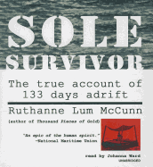 Sole Survivor: The True Account of 133 Days Adrift
