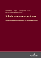 Soledades Contemporneas: Subjetividad Y Cultura En Las Sociedades Recientes