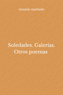 Soledades. Galeras. Otros poemas