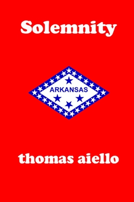 Solemnity - Aiello, Thomas