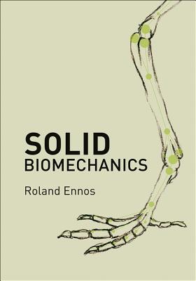 Solid Biomechanics - Ennos, Roland