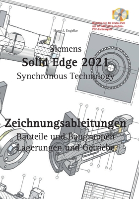 Solid Edge 2021 Zeichnungsableitungen - Engelke, Hans-J