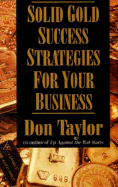 Solid Gold Success Strategies for Your Business