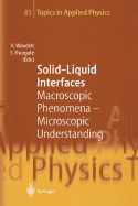 Solid-Liquid Interfaces: Macroscopic Phenomena -- Microscopic Understanding