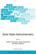 Solid State Astrochemistry