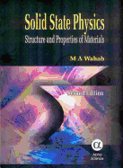 Solid State Physics: Structure and Properties of Materials - Wahab, M. A.