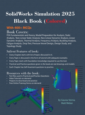 SolidWorks Simulation 2025 Black Book - Verma, Gaurav, and Weber, Matt