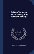 Solitary Waves in Liquids Having Non-constant Density