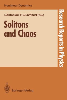 Solitons and Chaos - Antoniou, Ioannis (Editor), and Lambert, Franklin J (Editor)