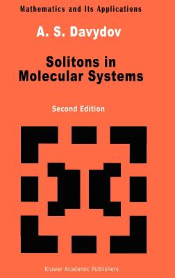 Solitons in Molecular Systems - Davydov