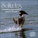 Solitudes 12: Listen to the Loons