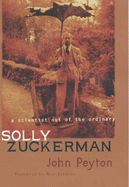 Solly Zuckerman: A Scientist Out of the Ordinary