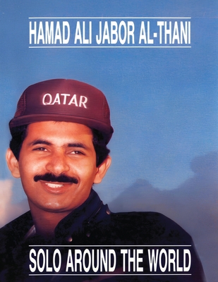 Solo Around The World - Jabor Al-Thani, Hamad Ali