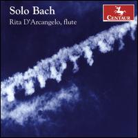 Solo Bach - Rita D'arcangelo (flute)