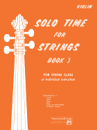 Solo Time for Strings, Bk 3: Violin