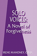 Solo Voices: A Novel of Forgiveness