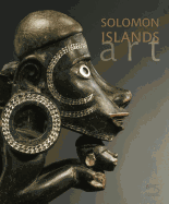 Solomon Islands Art: The Conru Collection