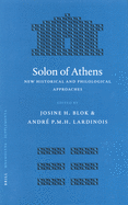 Solon of Athens: New Historical and Philological Approaches