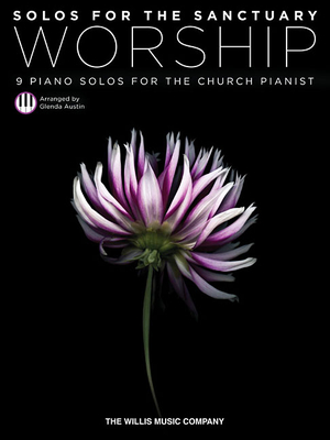 Solos for the Sanctuary - Worship: 9 Piano Solos for the Church Pianist - Hal Leonard Corp (Creator), and Austin, Glenda