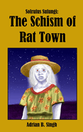 Solrufus Sufungi: The Schism of Rat Town