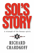 Sol's Story a Triumph of the Human Spirit