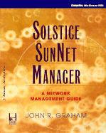 Solstice SunNet Manager: A Network Management Guide, with Disk